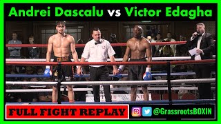 Andrei Dascalu vs Victor Edagha  FULL FIGHT  TM14 amp Mo Prior Promotions 200523 [upl. by Learsi315]