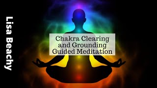 Chakra Clearing and Grounding Guided Meditation  A Meditation for the 7 Chakras [upl. by Atsahs]