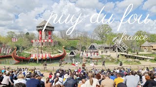 Puy du Fou France Visit [upl. by Yentrok]