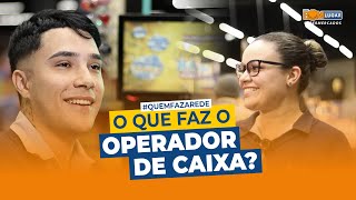 Operador de caixa saiba tudo sobre a profissão QuemFazaRede [upl. by Malsi945]