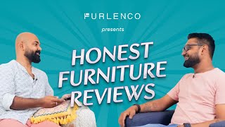 Honest Furniture Reviews with Furlenco Ep1 feat Sharath [upl. by Karr]