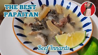 Papaitan recipe  MAGLALAWAY KA SA SARAP  BEEF INNARDS RECIPE [upl. by Matty708]