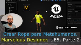 Crear Ropa para Metahumanos Marvelous Designer Unreal Engine 5 Parte 2 [upl. by Hallee]