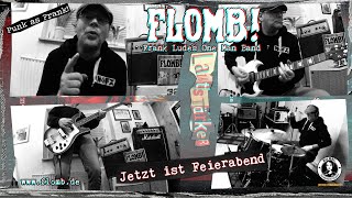 FLOMB  Jetzt ist Feierabend Frank Ludes One Man Band [upl. by Ayanet]