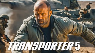 Transporter 5  2025  Full Movie fact Jason Statham Natalya Rudakova Chris Vance Update amp Facts [upl. by Louls]