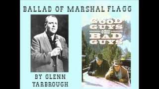 GLENN YARBROUGH  The Ballad of Marshal Flagg 1969 [upl. by Meadow]