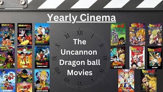 Yearly Cinema The Uncannon Dragon Ball Movies [upl. by Narrat995]