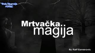 Mrtvačka magija [upl. by Asseral662]