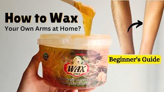 Learn how to Wax Arms at Home by Yourself like a pro⚡ [upl. by Nirhtak]