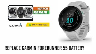 replace garmin forerunner 55 battery di cas full 100 lepas cas mati [upl. by Yenalem]