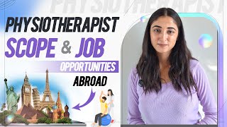 Best Job Options For Indian Physiotherapists  Physiotherapy Scope amp Job Opportunities Abroad [upl. by Kosey]