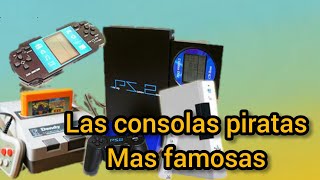 las consolas piratas mas famosas de los videojuegosloquendo [upl. by Fairfax437]