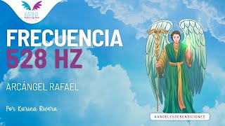 528 Hz Tono Milagroso •FRECUENCIA DE LA SALUD• Frecuencia para abrir el tercer ojo • Arcángel Rafael [upl. by Mata874]