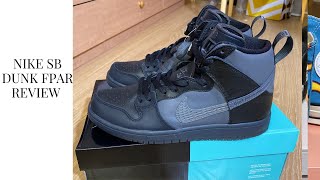 Nike SB Dunk FPAR review [upl. by Naed942]