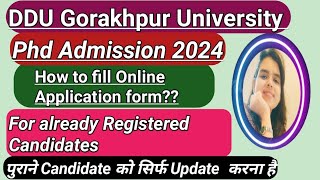 DDUPhd Admission 2024How to fill Application FormFor already Registered Candidates [upl. by Jung]