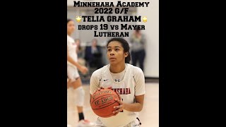 2 Telia Graham🌟🏀 2022 of Minnehaha Academy drops 19 points vs Mayer Lutheran 112619 [upl. by Kistner]