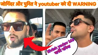 Thara bhai joginder and puneet super star open warning ⚠️ to Elvish yadav  top and best breaking [upl. by Cirnek942]