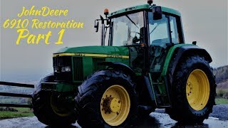 JohnDeere 6910 RestorationPart 1 [upl. by Antipus]