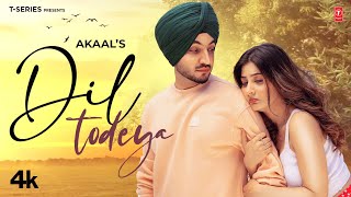 Dil Todeya  Akaal Official Video  Akash Jandu  Kuldeep Rathorr  Latest Punjabi Songs 2023 [upl. by Ityak358]