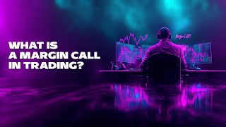 What Is a Margin Call in Trading [upl. by Calore8]