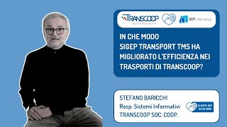 In che modo Sigep Transport TMS ha migliorato lefficienza nei trasporti di Transcoop  IML di Gep [upl. by Jillana]