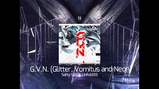 Arcaea Fanmade Salty Salt amp Unfold33  GVN Glitter Vomitus and Neon Eternal 11 [upl. by Nnaytsirk]