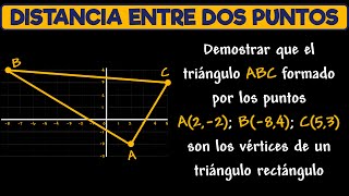 APLICACIÓN Distancia entre dos puntos  Demostrar que es un triángulo rectángulo [upl. by Coney739]