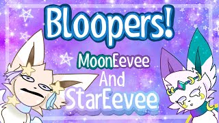 StarEevee amp MoonEevee Bloopers  Part 1 [upl. by Cherry]