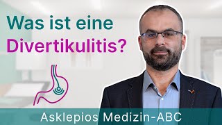 Was ist eine Divertikulitis  Medizin ABC  Asklepios [upl. by Eirellam]