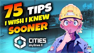 75 Tips to MASTER Cities Skylines 2  Cities Skylines II Guide [upl. by Nojram]