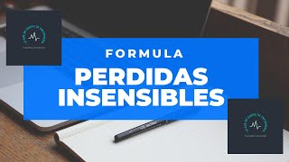 Formula de perdidas insensibles [upl. by Lletram]