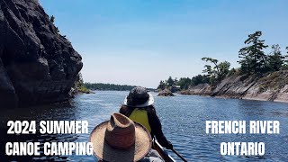 3 Days 2 Nights Canoe Camping on French River Ontario [upl. by Annoiek66]