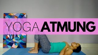 YOGA ATMUNG  Besser Atmen Können [upl. by Htebharas]