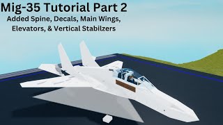 Plane Crazy Mig35 Tutorial Part 2 Spine Decals Main Wings Elevators amp Vertical Stabilzers [upl. by Alitha442]