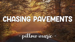 Chasing Pavements  Adele Lyrics 🎵 [upl. by Murphy509]