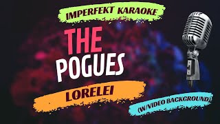 The Pogues karaoke  Lorelei wvideo background [upl. by Pittel]