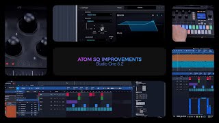 Studio One 52 ATOM SQ Improvements [upl. by Mayda152]