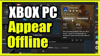 How to Appear Offline using XBOX on Computer App amp Game Bar 2 Methods [upl. by Reamy]