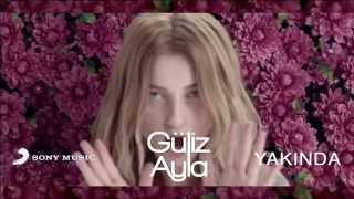 Güliz Ayla  Olmazsan Olmaz Teaser [upl. by Ehpotsirhc]