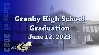 Granby High School Graduation 2023 [upl. by Oinesra335]