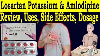 Losartan Potassium amp Amlodipine Tablets ip  Review Dtan AM Tablets  Uses Side Effects Dosage [upl. by Razaele765]