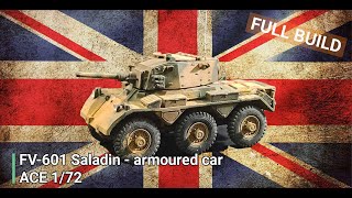 Full build  172 FV601 Saladin [upl. by Kinghorn]