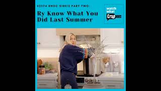 2574 RHOC S18E12 Part Two Ry Know What You Did Last Summer [upl. by Naot65]