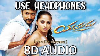 Naa Hrudayam  8D Audio  Yamudu  Suriya  Anushka Shetty  Telugu Music 8D [upl. by Wystand]