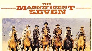 Magnificent 7 theme by Elmer Bernstein [upl. by Suoirad570]