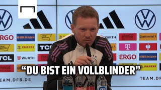 Nagelsmann Wanner hat nicht gesagt quotdu bist ein Vollblinderquot 🎙️👀 [upl. by Hamas216]