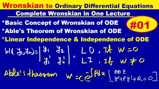 Basic concept of Wronskian  Ables Theorem of ODE  Dependence amp Independence of Wronskian of ODE [upl. by Benedicta597]