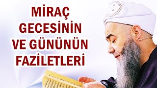 MİRAÇ GECESİNİN VE GÜNÜNÜN FAZİLETLERİ [upl. by Citarella]