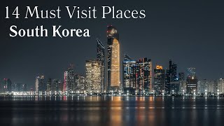 14 Must Visit Places In South Korea  Travel Guide [upl. by Ynej]