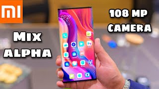 Mi Mix Alpha Unboxing  Hands on  The Wraparound Display [upl. by Huntingdon159]